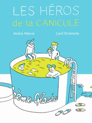 cover image of Les héros de la canicule
